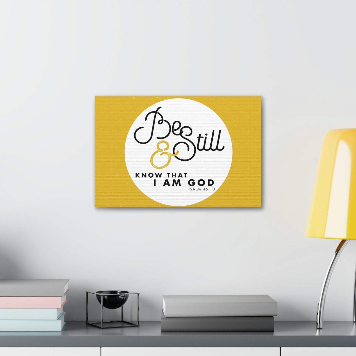 Be Still And Know Psalm 46:10 Yellow Christian Wall Art Bible Verse Print Ready To Hang Unframed-Express Your Love Gifts