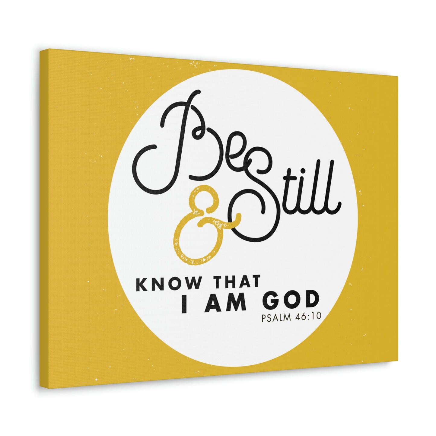 Be Still And Know Psalm 46:10 Yellow Christian Wall Art Bible Verse Print Ready To Hang Unframed-Express Your Love Gifts