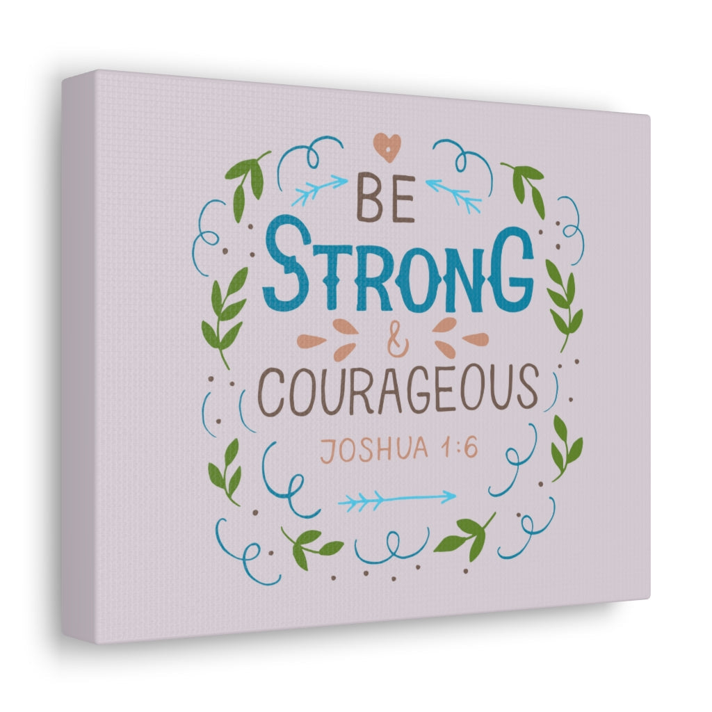Be Strong And Courageous Joshua 1:6 Christian Wall Art Bible Verse Print Ready To Hang Unframed-Express Your Love Gifts