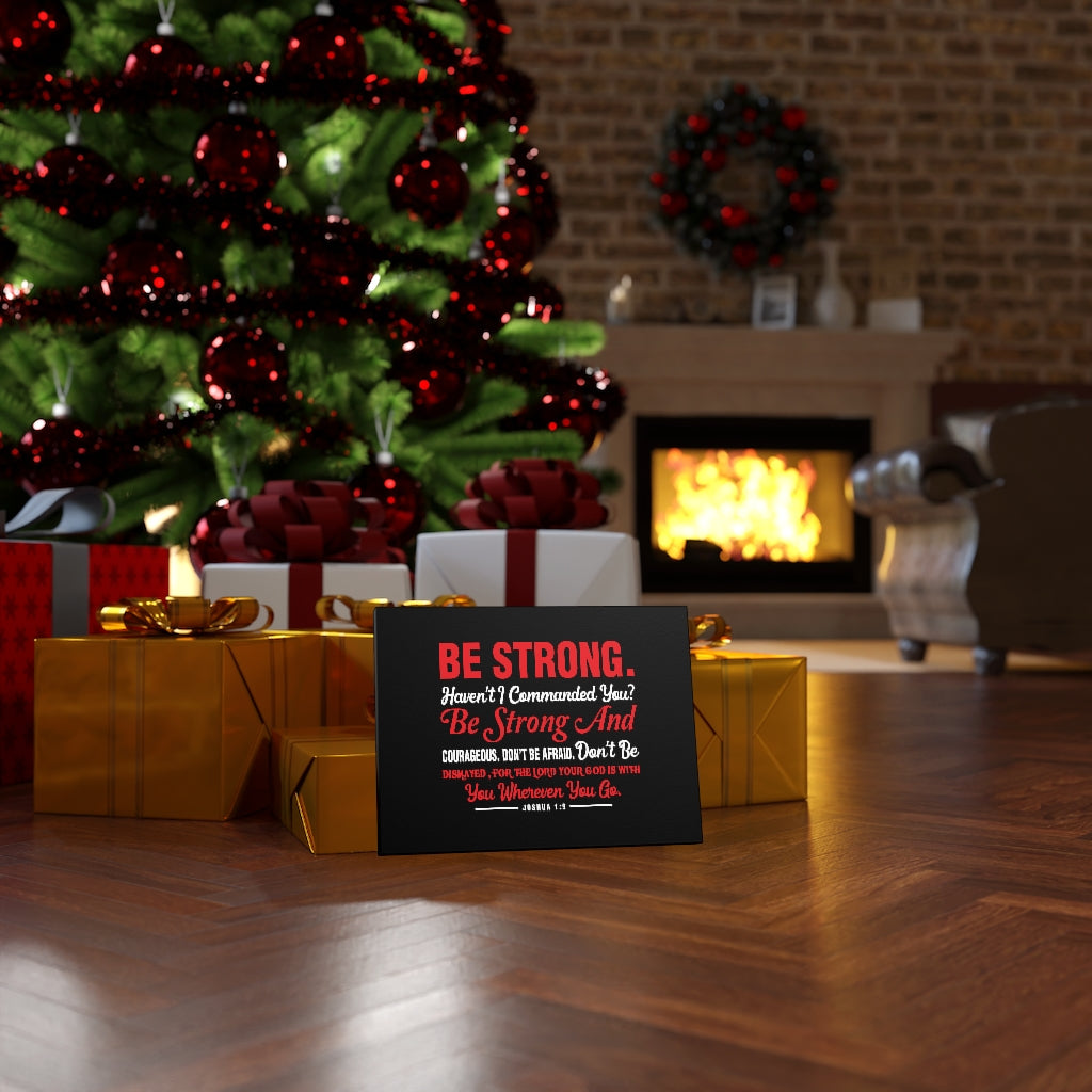 Be Strong And Courageous Joshua 1:9 Red Bible Verse Canvas Christian Wall Art Ready to Hang Unframed-Express Your Love Gifts