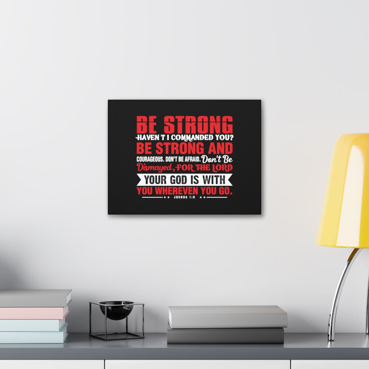 Be Strong Red Joshua 1:9 Christian Wall Art Bible Verse Print Ready to Hang Unframed-Express Your Love Gifts