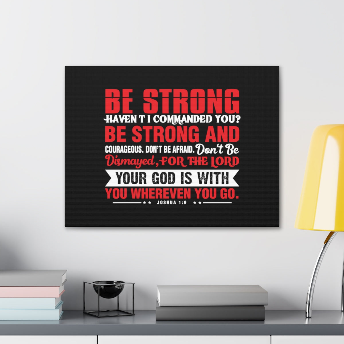 Be Strong Red Joshua 1:9 Christian Wall Art Bible Verse Print Ready to Hang Unframed-Express Your Love Gifts
