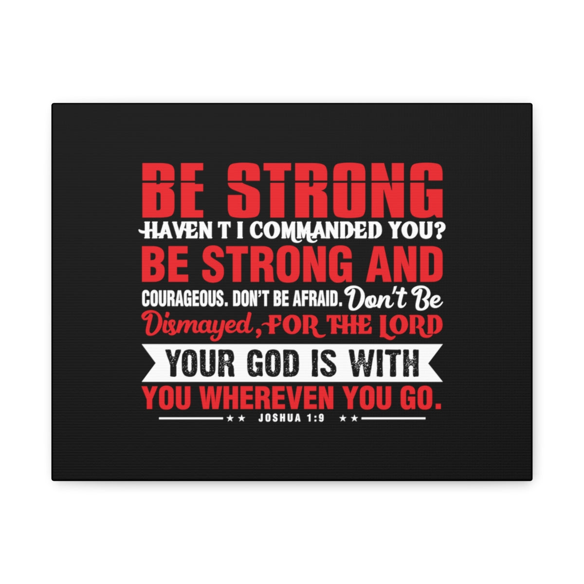 Be Strong Red Joshua 1:9 Christian Wall Art Bible Verse Print Ready to Hang Unframed-Express Your Love Gifts