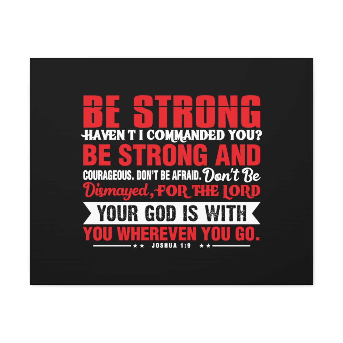 Be Strong Red Joshua 1:9 Christian Wall Art Bible Verse Print Ready to Hang Unframed-Express Your Love Gifts