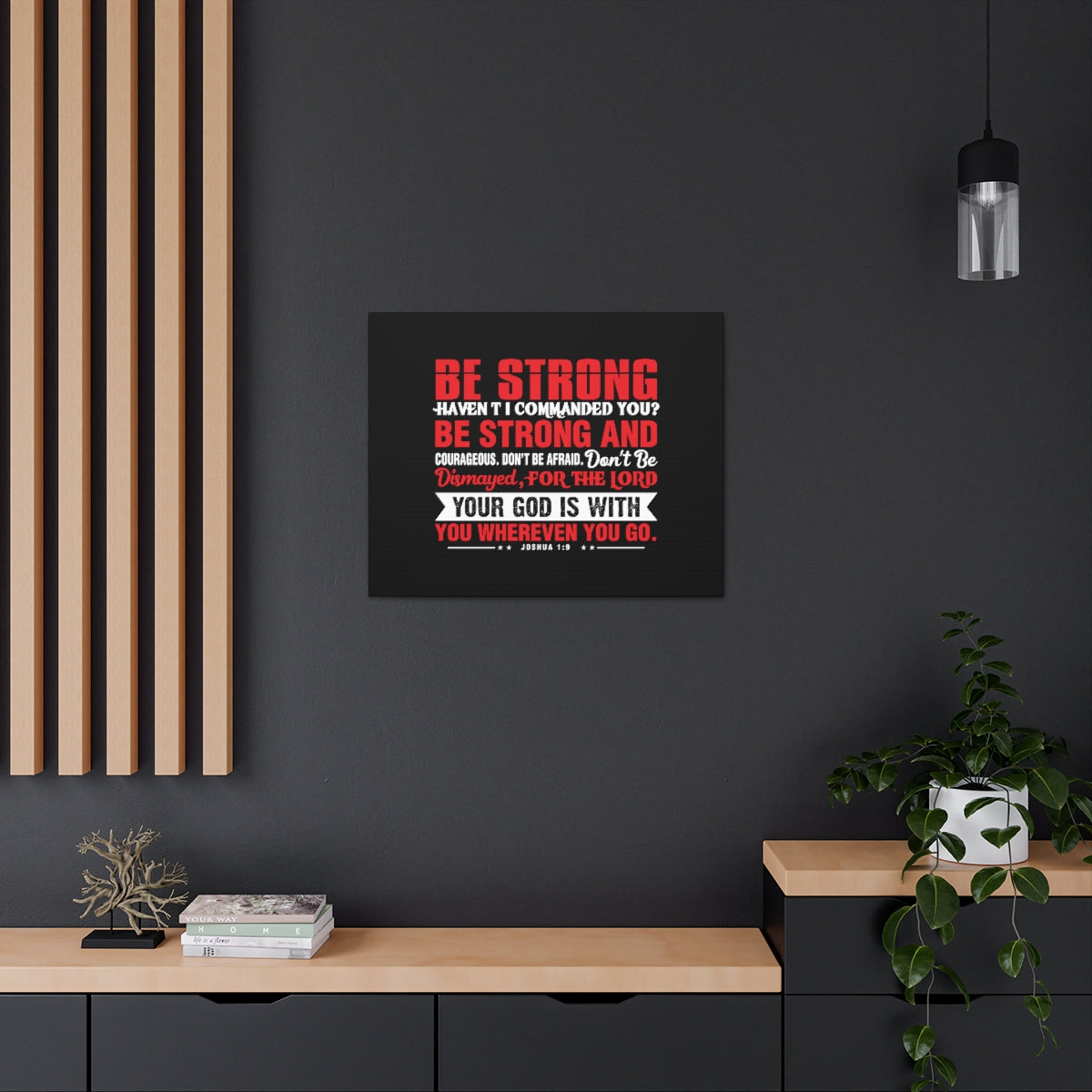 Be Strong Red Joshua 1:9 Christian Wall Art Bible Verse Print Ready to Hang Unframed-Express Your Love Gifts