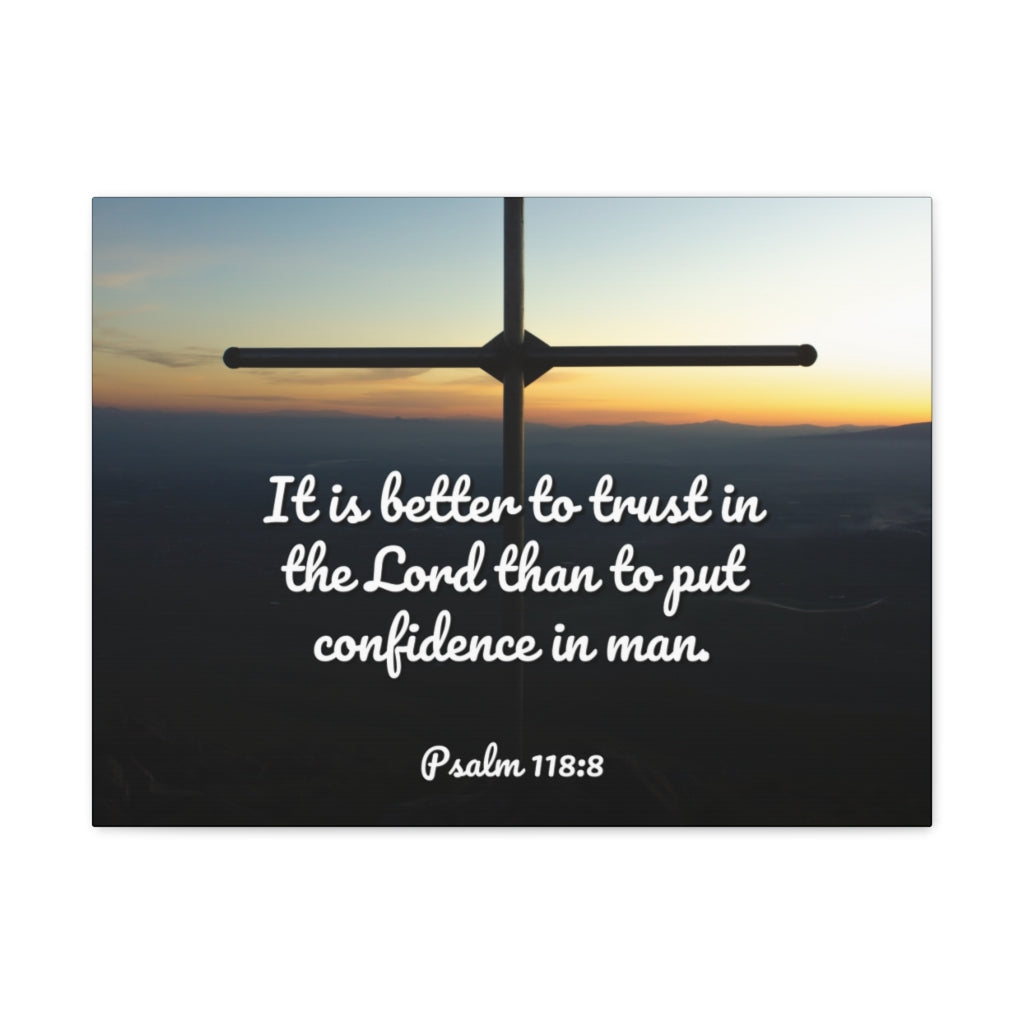 Better To Trust Psalm 118:8 Bible Verse Canvas Christian Wall Art Ready to Hang Unframed-Express Your Love Gifts