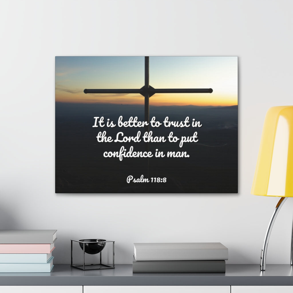 Better To Trust Psalm 118:8 Bible Verse Canvas Christian Wall Art Ready to Hang Unframed-Express Your Love Gifts