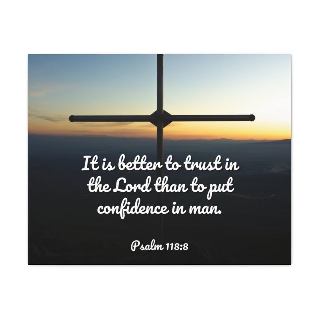 Better To Trust Psalm 118:8 Bible Verse Canvas Christian Wall Art Ready to Hang Unframed-Express Your Love Gifts