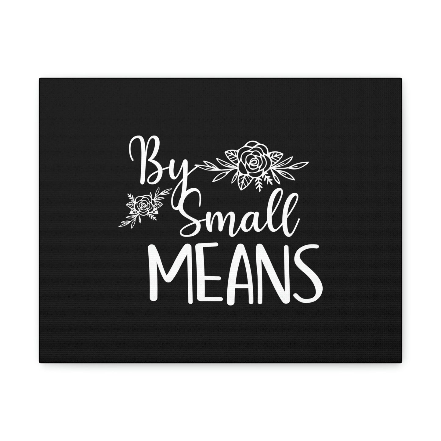 By Small Means Luke 16:10 Flower Christian Wall Art Bible Verse Print Ready to Hang Unframed-Express Your Love Gifts