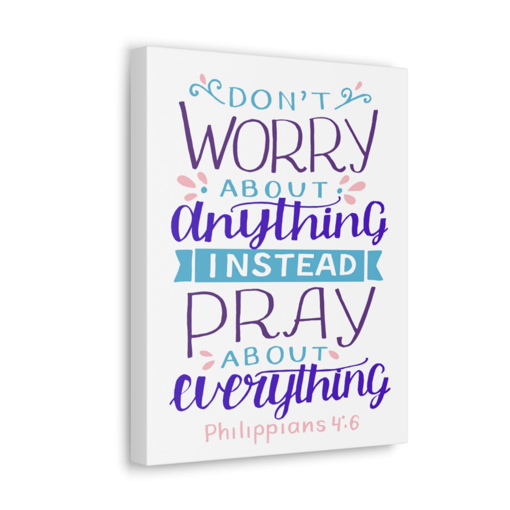 Don't Worry About Anything Philippians 4:6 Christian Wall Art Bible Verse Print Ready To Hang Unframed-Express Your Love Gifts