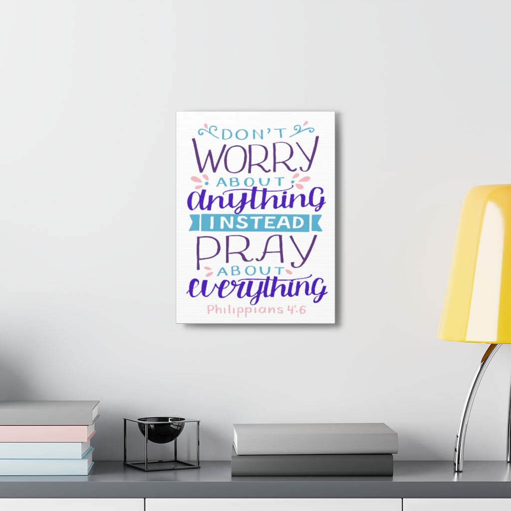 Don't Worry About Anything Philippians 4:6 Christian Wall Art Bible Verse Print Ready To Hang Unframed-Express Your Love Gifts