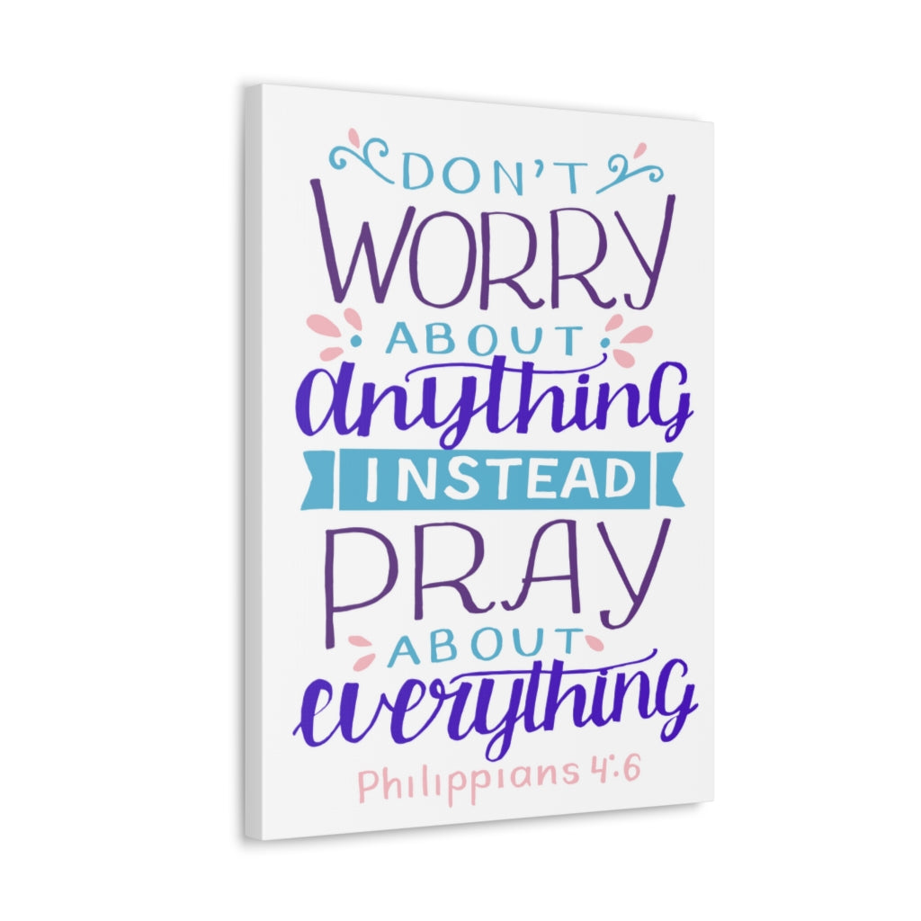 Don't Worry About Anything Philippians 4:6 Christian Wall Art Bible Verse Print Ready To Hang Unframed-Express Your Love Gifts