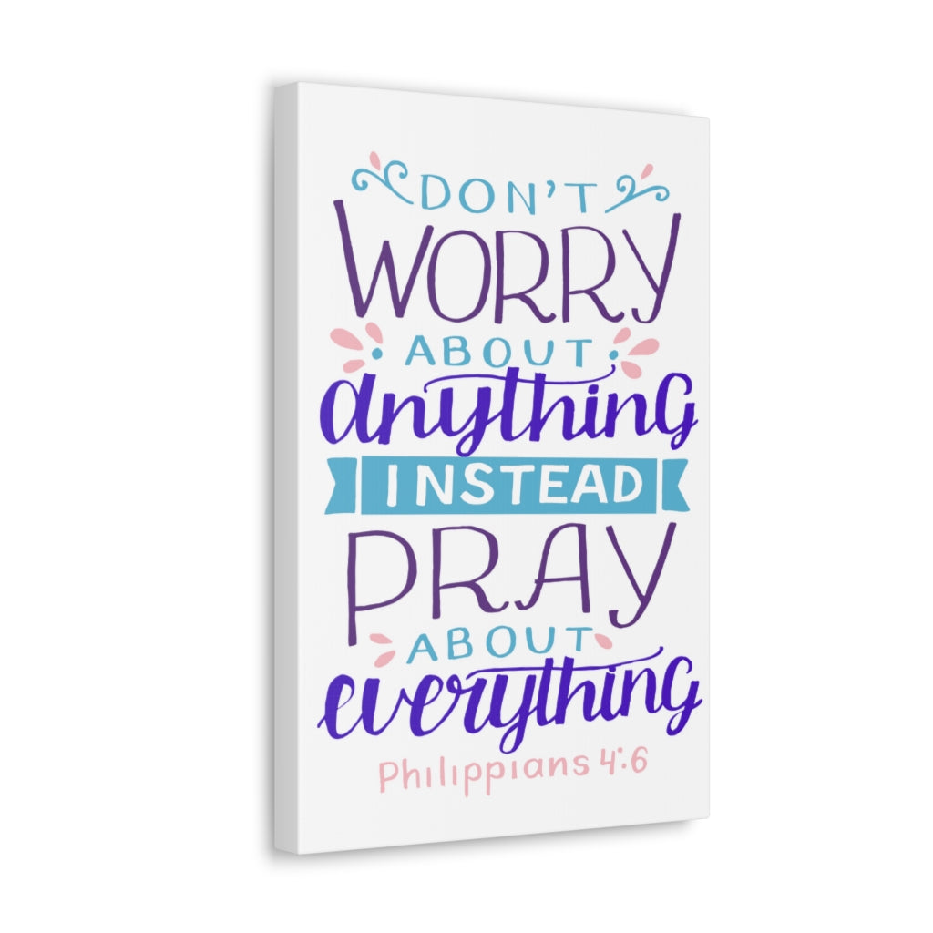 Don't Worry About Anything Philippians 4:6 Christian Wall Art Bible Verse Print Ready To Hang Unframed-Express Your Love Gifts