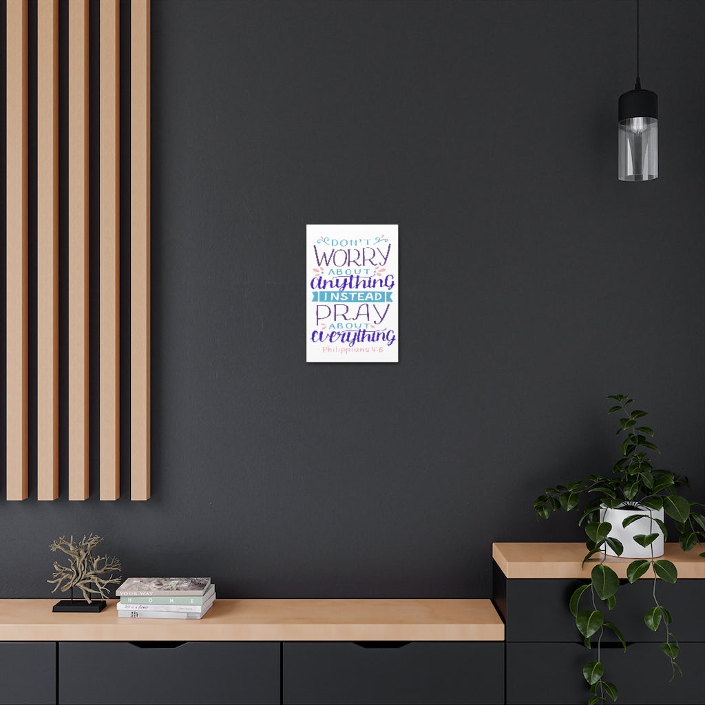 Don't Worry About Anything Philippians 4:6 Christian Wall Art Bible Verse Print Ready To Hang Unframed-Express Your Love Gifts