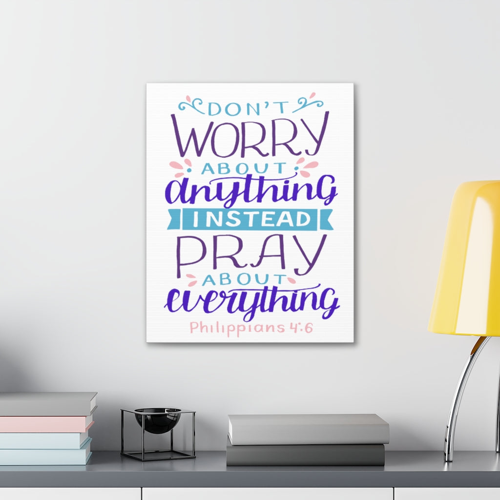 Don't Worry About Anything Philippians 4:6 Christian Wall Art Bible Verse Print Ready To Hang Unframed-Express Your Love Gifts