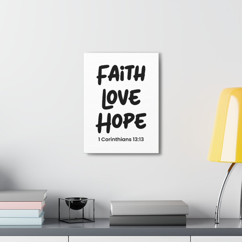 Scripture Walls Faith Love Hope 1 Corinthians 13:13 Bible Verse Canvas Christian Wall Art Ready To Hang Unframed-Express Your Love Gifts