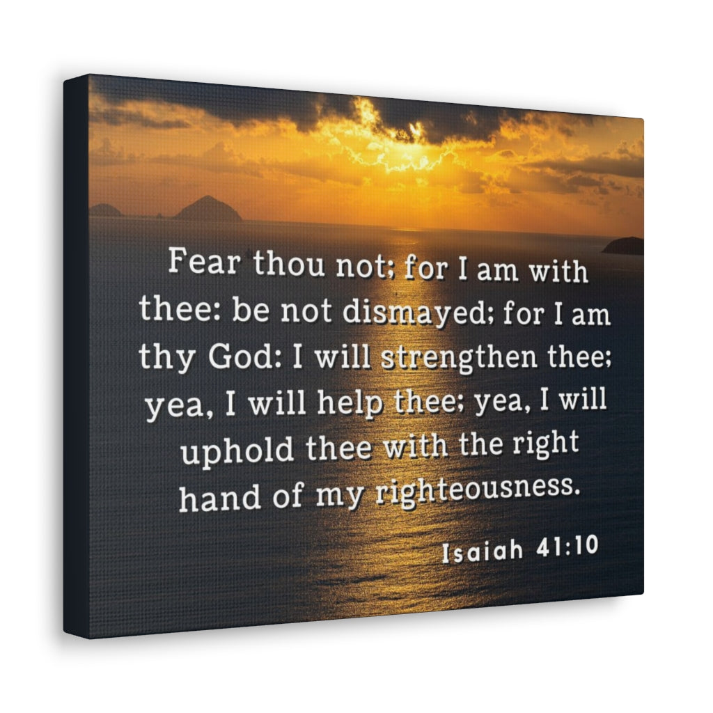 Scripture Walls Fear Thou Not Isaiah 41:10 Bible Verse Canvas Christian Wall Art Ready to Hang Unframed-Express Your Love Gifts