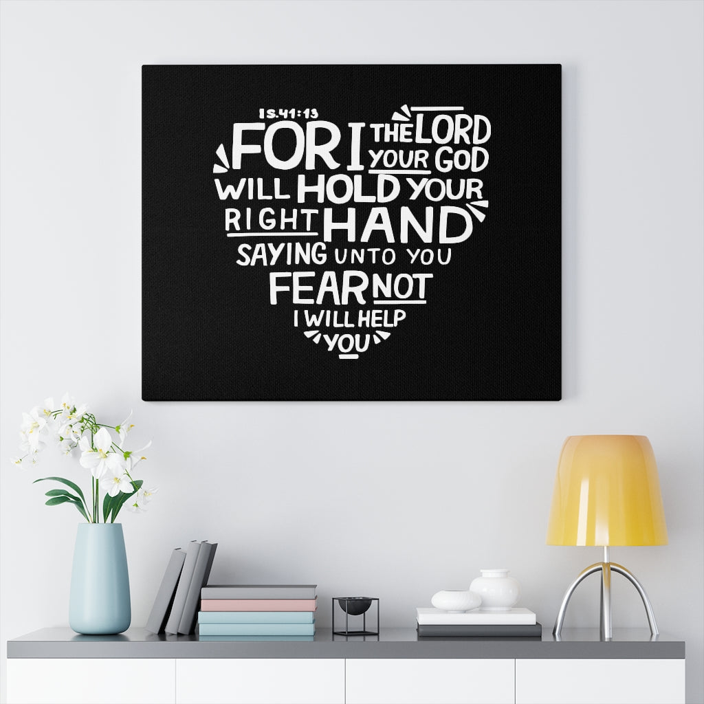 For I The Lord Your God Isaiah 41:13 Bible Verse Canvas Christian Wall Art Ready to Hang Unframed-Express Your Love Gifts