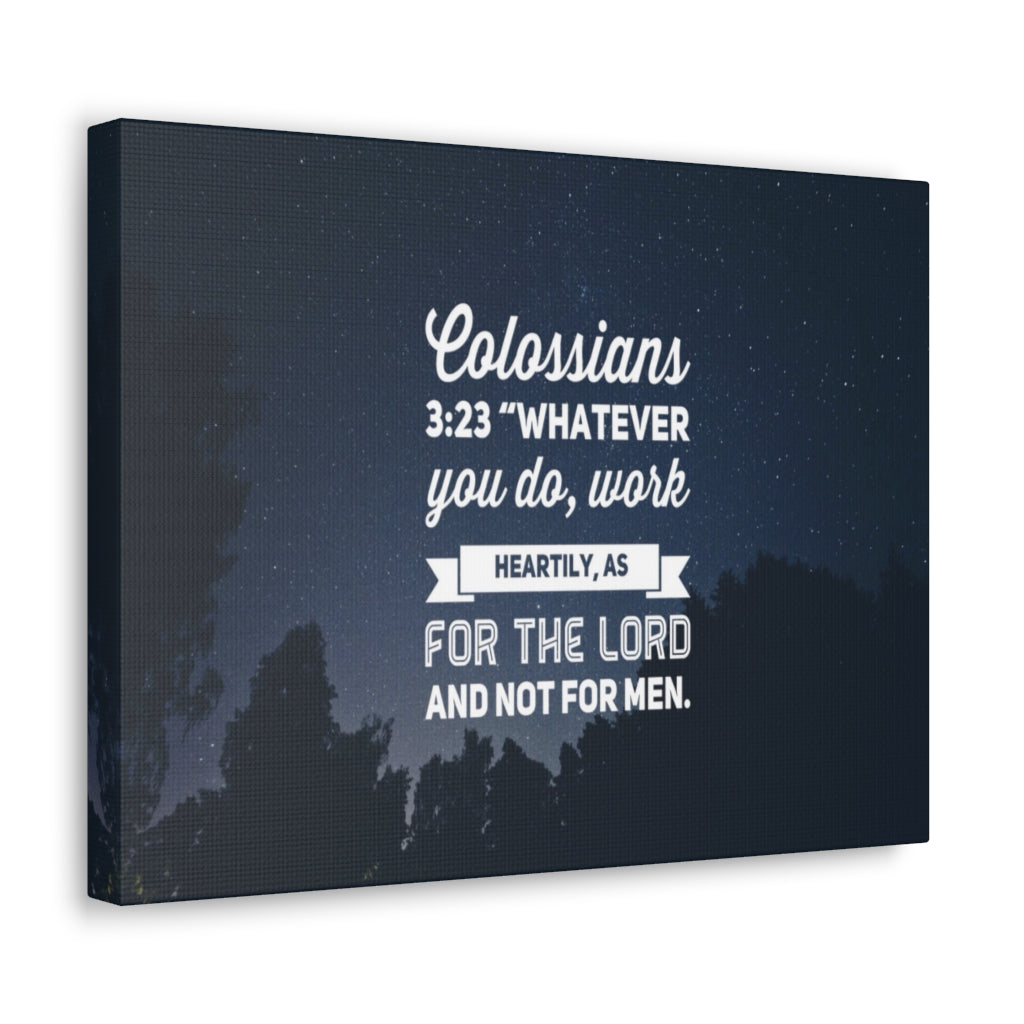 Scripture Walls For The Lord Colossians 3:23 Bible Verse Canvas Christian Wall Art Ready to Hang Unframed-Express Your Love Gifts
