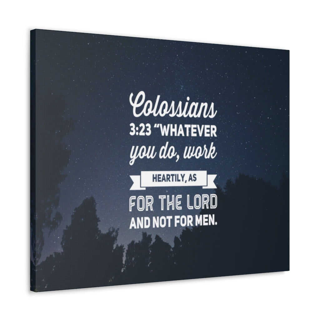 Scripture Walls For The Lord Colossians 3:23 Bible Verse Canvas Christian Wall Art Ready to Hang Unframed-Express Your Love Gifts