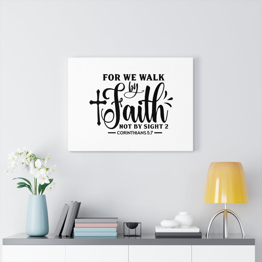 For We Walk By Faith Corinthians 5:7 Bible Verse Canvas Christian Wall Art Ready to Hang Unframed-Express Your Love Gifts