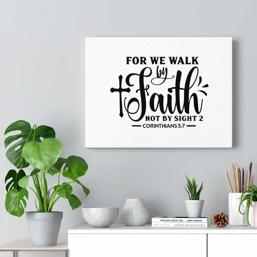 For We Walk By Faith Corinthians 5:7 Bible Verse Canvas Christian Wall Art Ready to Hang Unframed-Express Your Love Gifts