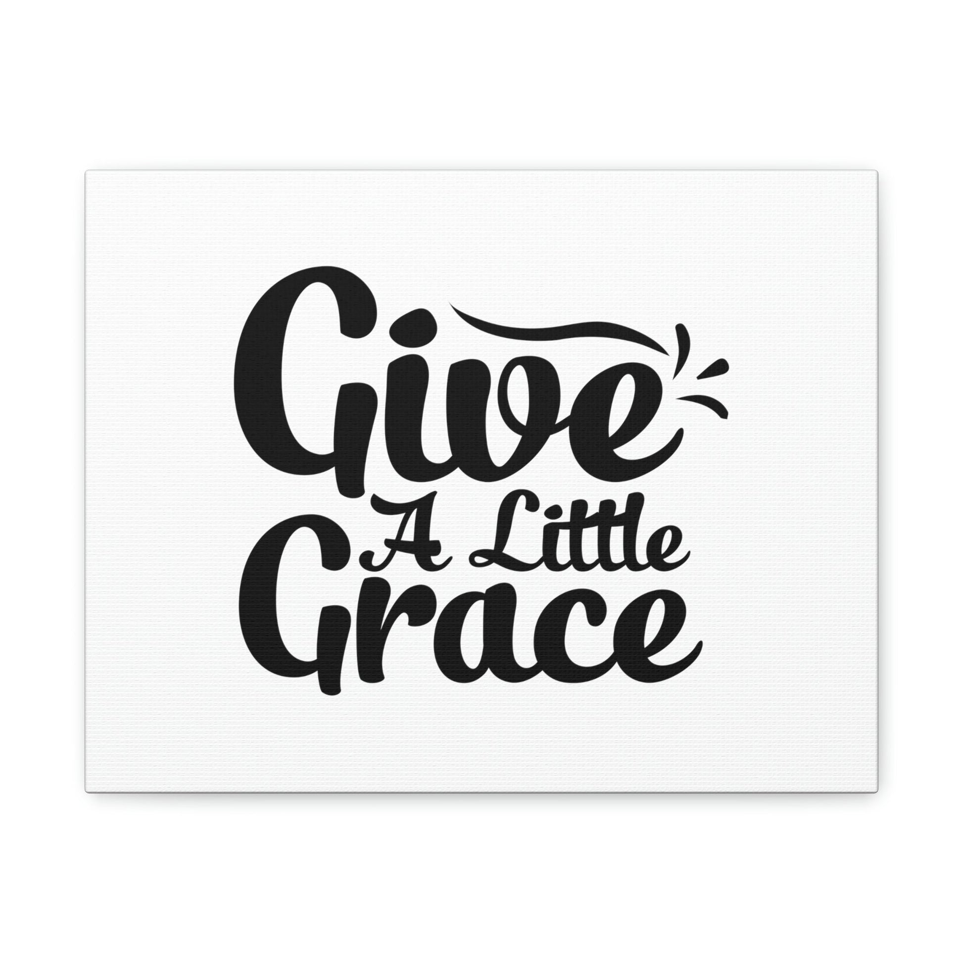 Give A Little Grace Hebrews 4:16 Black Swish Christian Wall Art Bible Verse Print Ready to Hang Unframed-Express Your Love Gifts