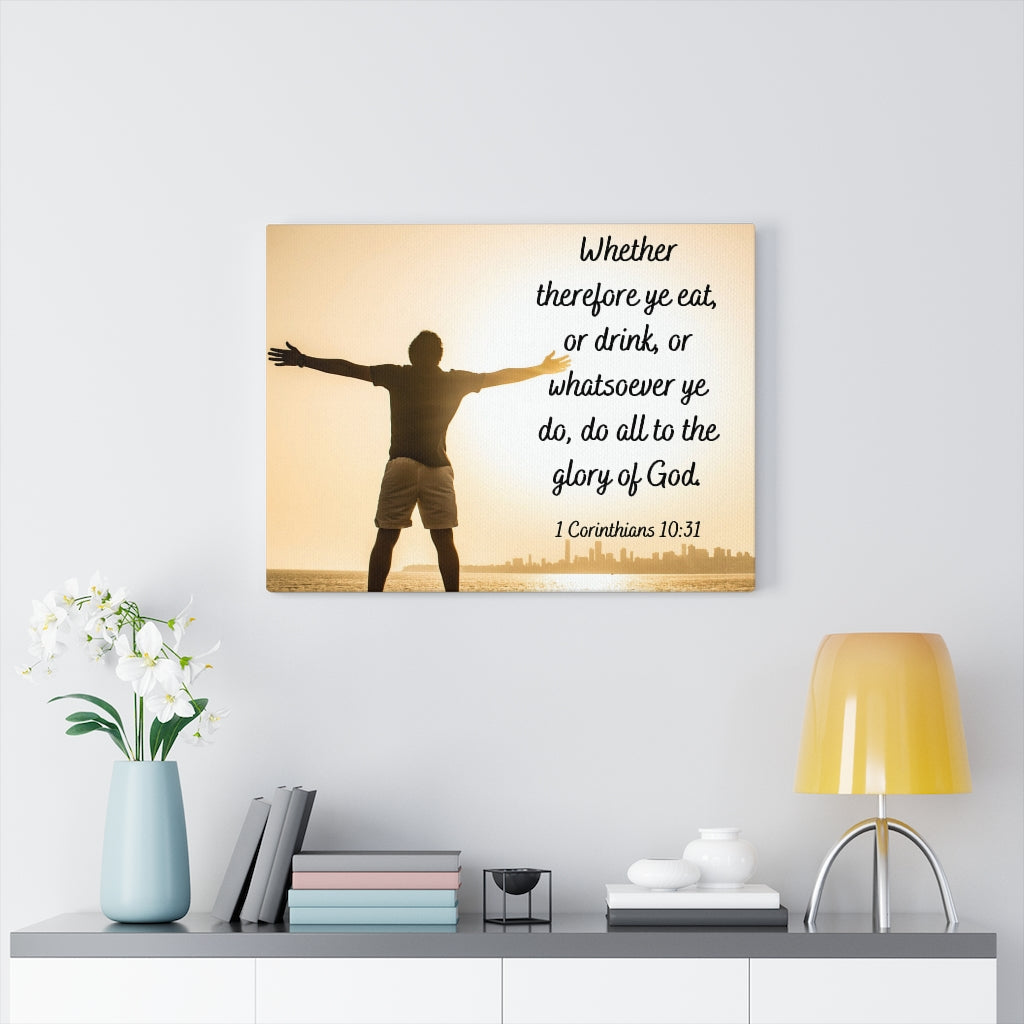 Glory Of God 1 Corinthians 10:31 Bible Verse Canvas Christian Wall Art Ready to Hang Unframed-Express Your Love Gifts