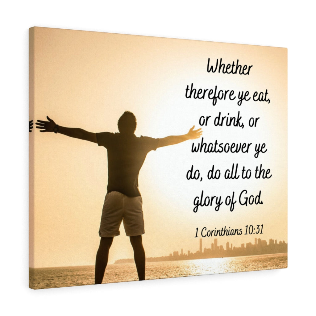 Glory Of God 1 Corinthians 10:31 Bible Verse Canvas Christian Wall Art Ready to Hang Unframed-Express Your Love Gifts