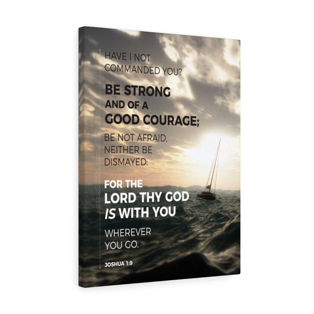 Scripture Walls Good Courage Joshua 1:9 Sea Bible Verse Canvas Christian Wall Art Ready to Hang Unframed-Express Your Love Gifts