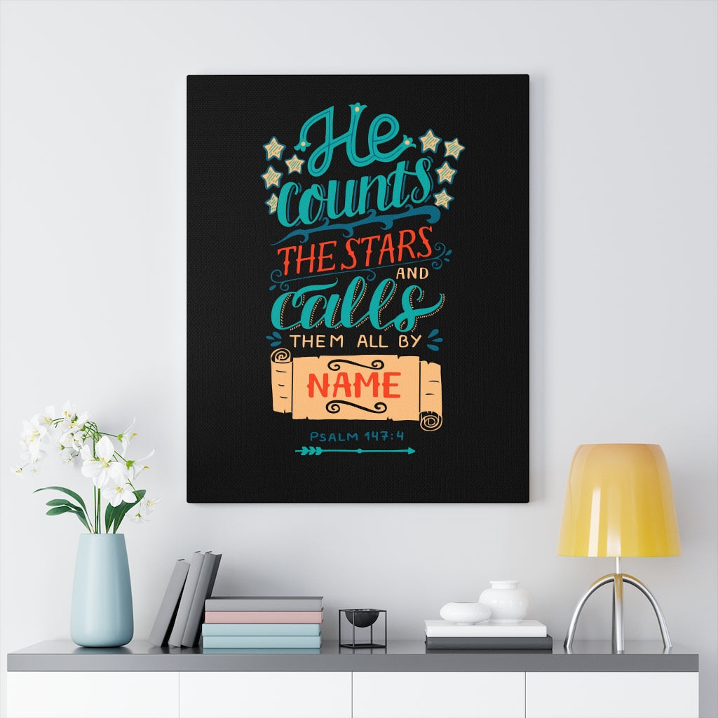 He Counts The Stars Psalm 147:4 Bible Verse Canvas Christian Wall Art Ready to Hang Unframed-Express Your Love Gifts