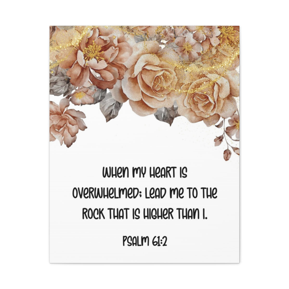 Scripture Walls Higher Than I Psalm 61:2 Floral Bible Verse Canvas Christian Wall Art Ready to Hang Unframed-Express Your Love Gifts