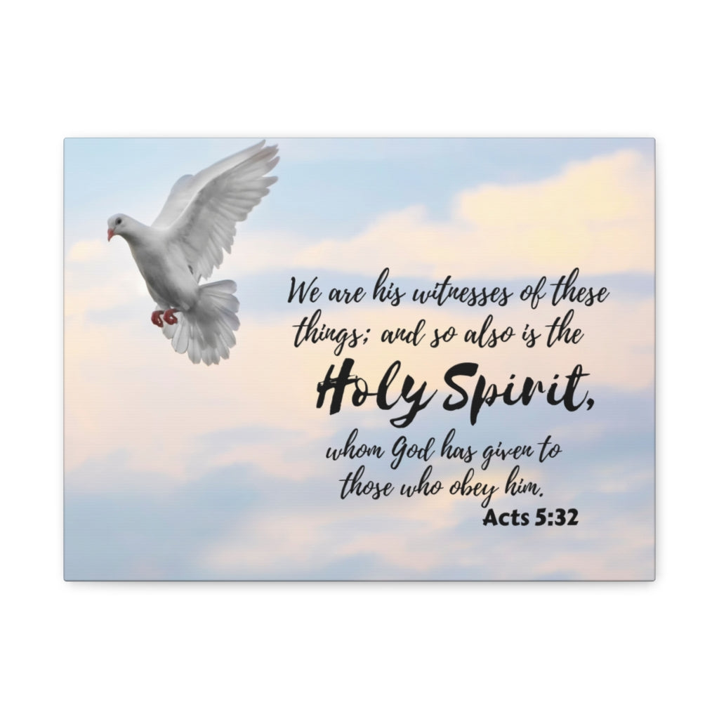 Holy Spirit Acts 5:32 Bible Verse Canvas Christian Wall Art Ready to Hang Unframed-Express Your Love Gifts