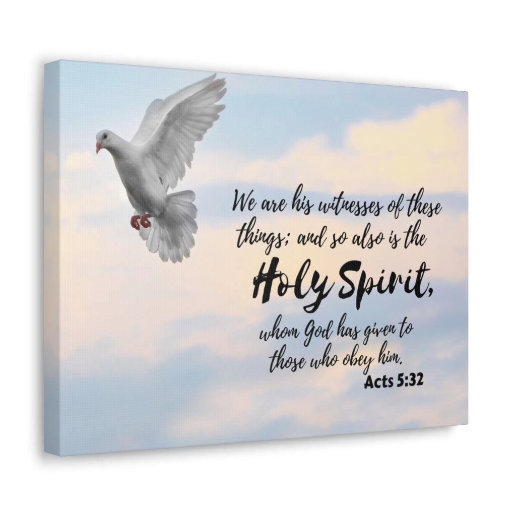 Holy Spirit Acts 5:32 Bible Verse Canvas Christian Wall Art Ready to Hang Unframed-Express Your Love Gifts