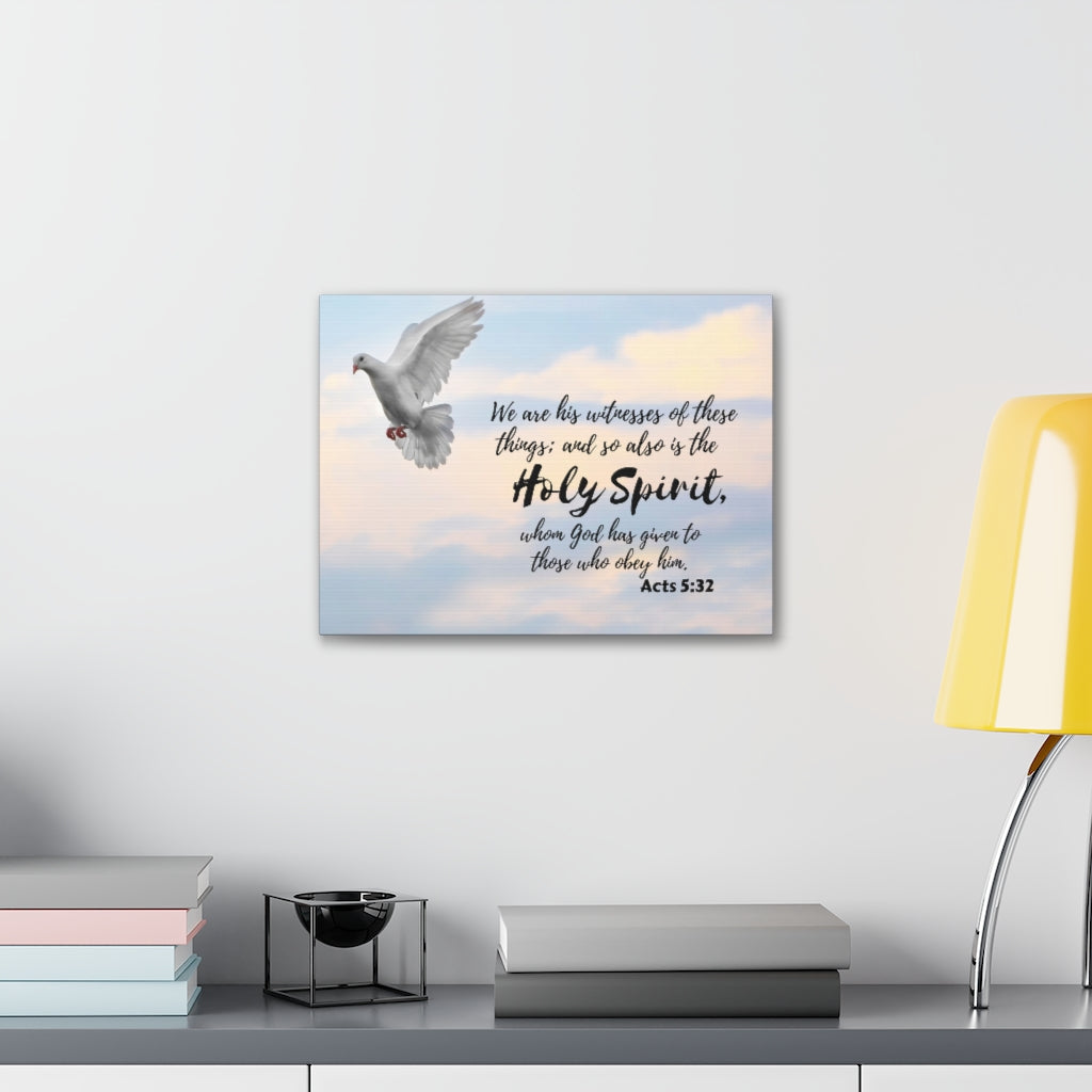 Holy Spirit Acts 5:32 Bible Verse Canvas Christian Wall Art Ready to Hang Unframed-Express Your Love Gifts