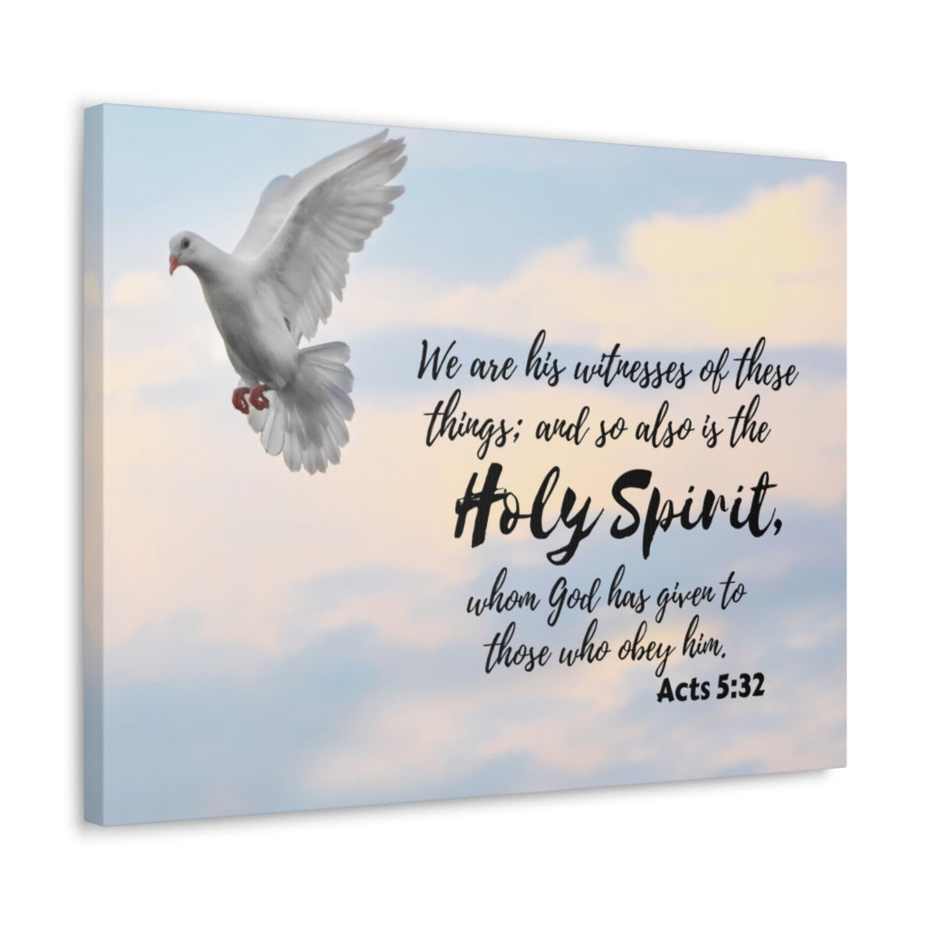 Holy Spirit Acts 5:32 Bible Verse Canvas Christian Wall Art Ready to Hang Unframed-Express Your Love Gifts