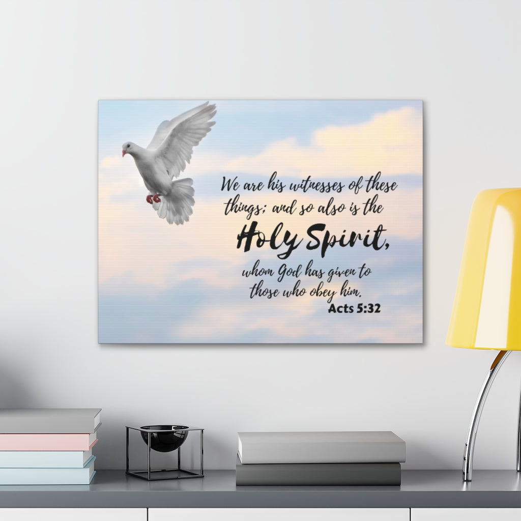Holy Spirit Acts 5:32 Bible Verse Canvas Christian Wall Art Ready to Hang Unframed-Express Your Love Gifts