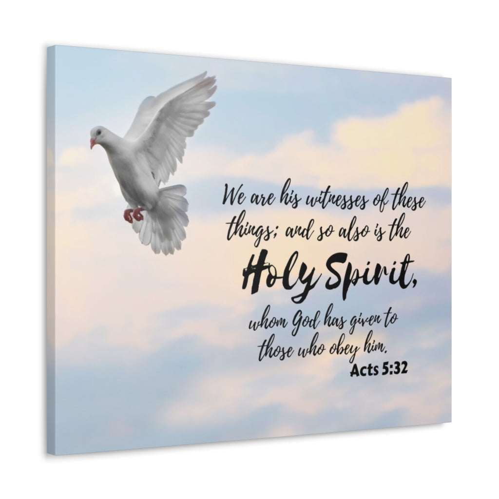 Holy Spirit Acts 5:32 Bible Verse Canvas Christian Wall Art Ready to Hang Unframed-Express Your Love Gifts