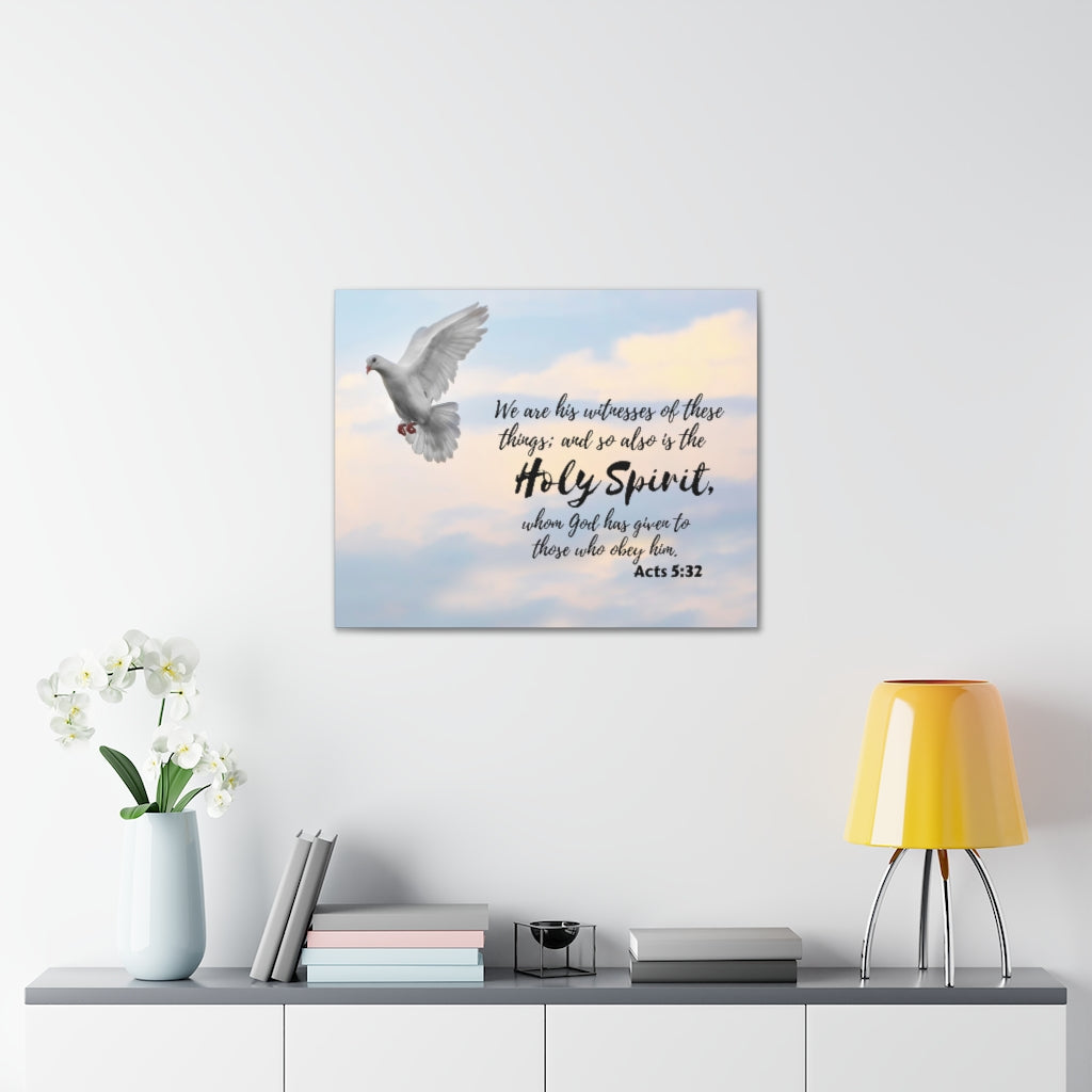 Holy Spirit Acts 5:32 Bible Verse Canvas Christian Wall Art Ready to Hang Unframed-Express Your Love Gifts
