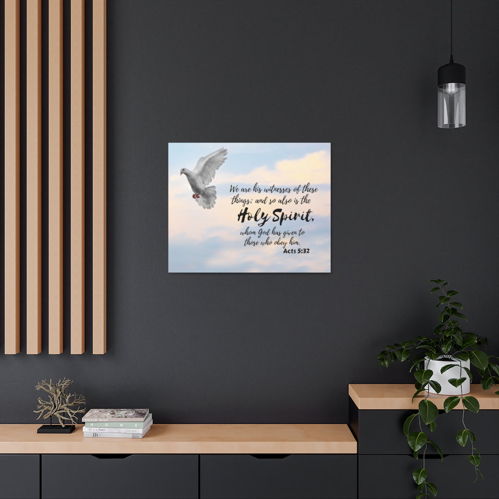 Holy Spirit Acts 5:32 Bible Verse Canvas Christian Wall Art Ready to Hang Unframed-Express Your Love Gifts