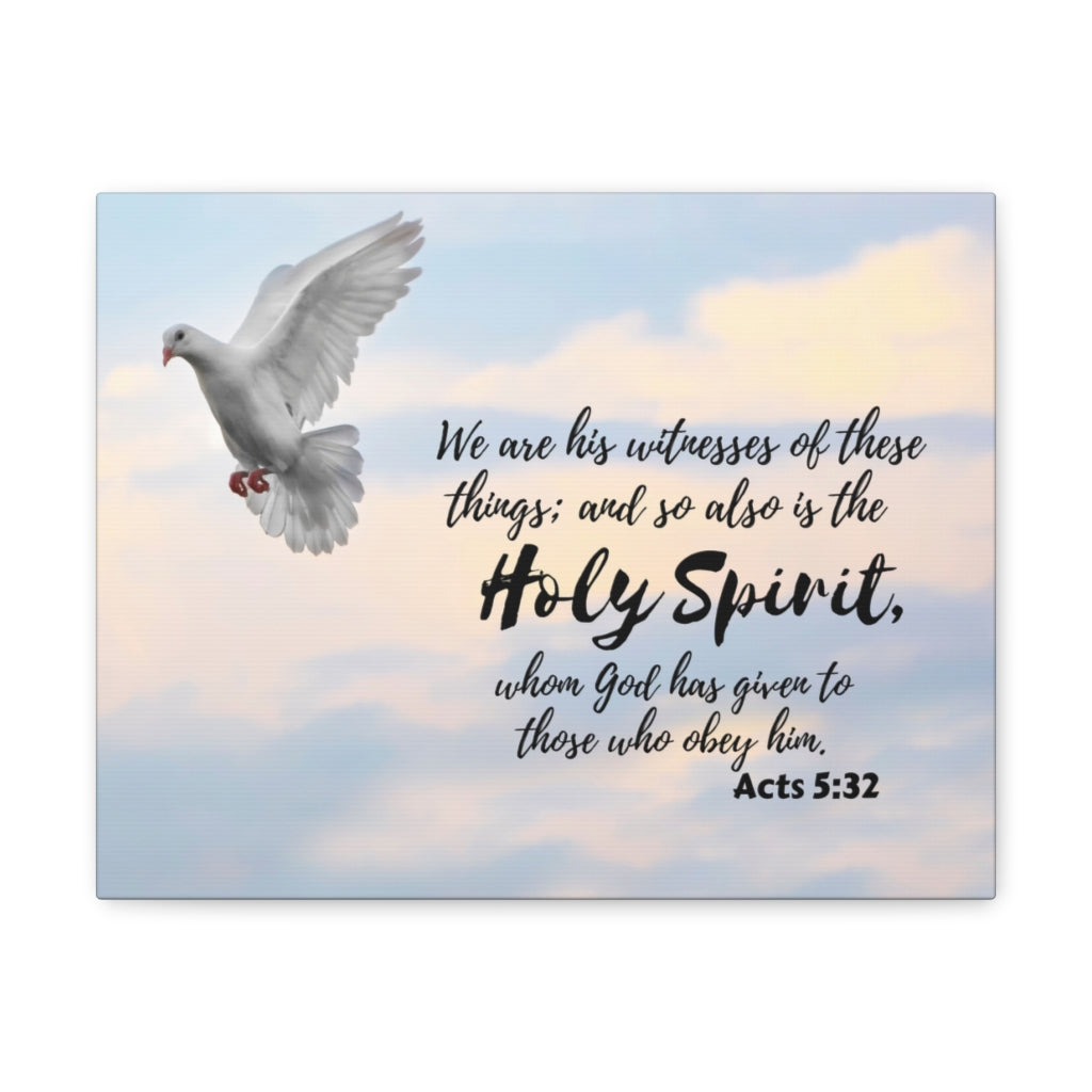 Holy Spirit Acts 5:32 Bible Verse Canvas Christian Wall Art Ready to Hang Unframed-Express Your Love Gifts