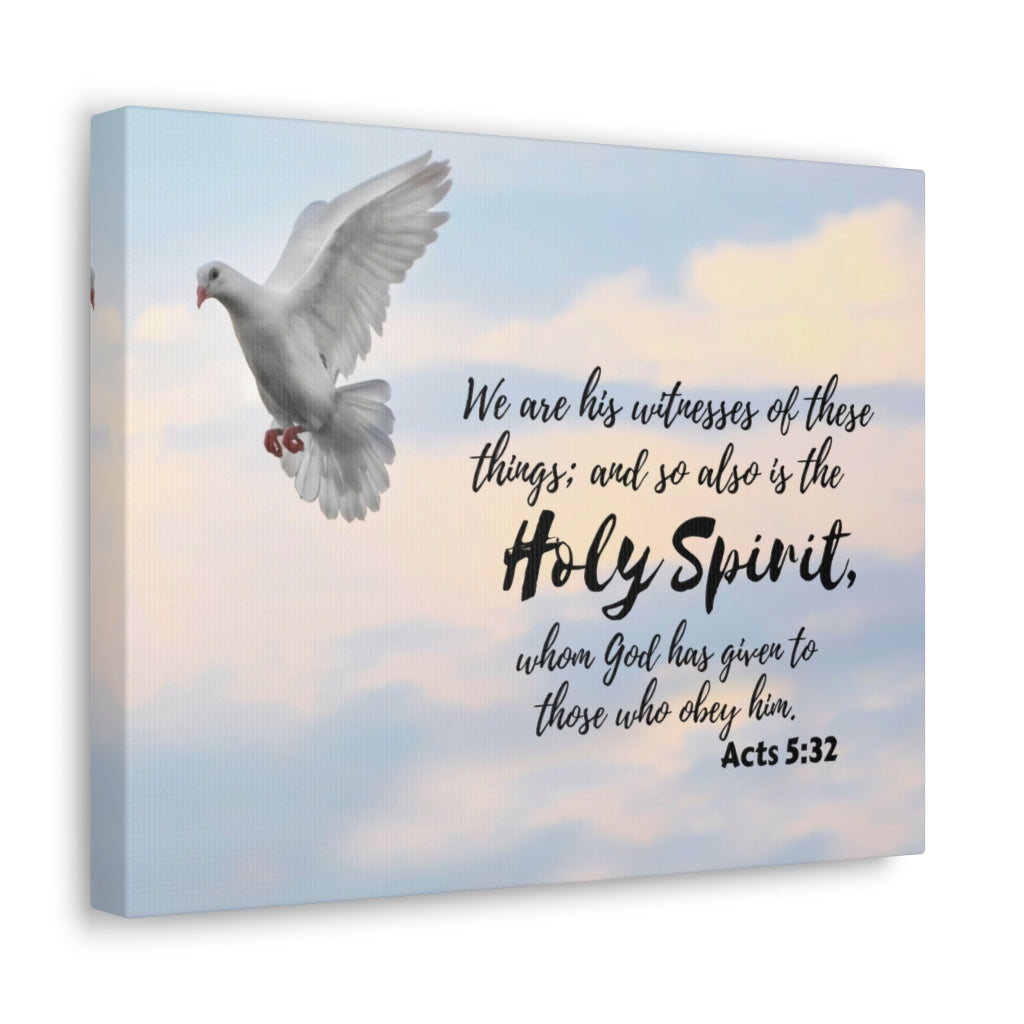 Holy Spirit Acts 5:32 Bible Verse Canvas Christian Wall Art Ready to Hang Unframed-Express Your Love Gifts