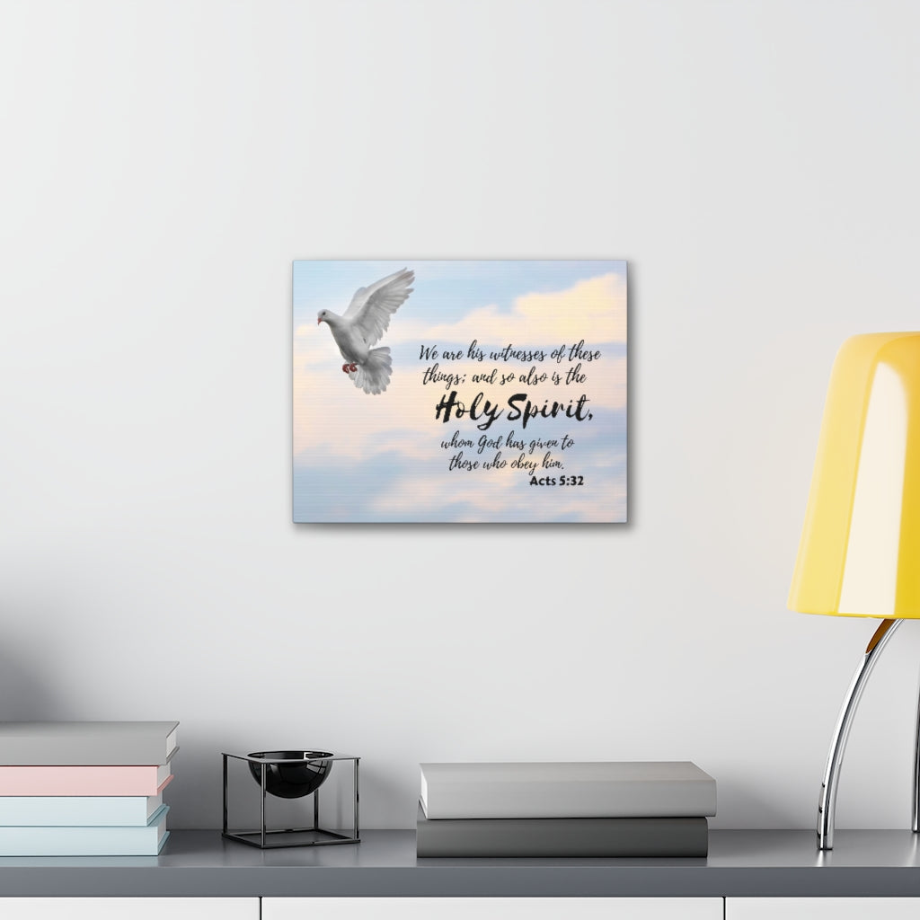 Holy Spirit Acts 5:32 Bible Verse Canvas Christian Wall Art Ready to Hang Unframed-Express Your Love Gifts