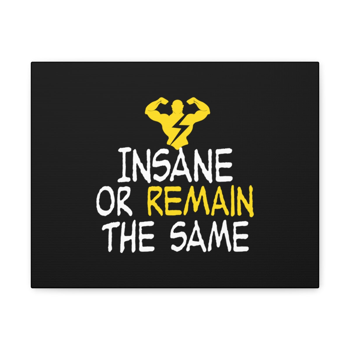 Insane Or Remain The Same Hebrews 13:8 Christian Wall Art Bible Verse Print Ready to Hang Unframed-Express Your Love Gifts