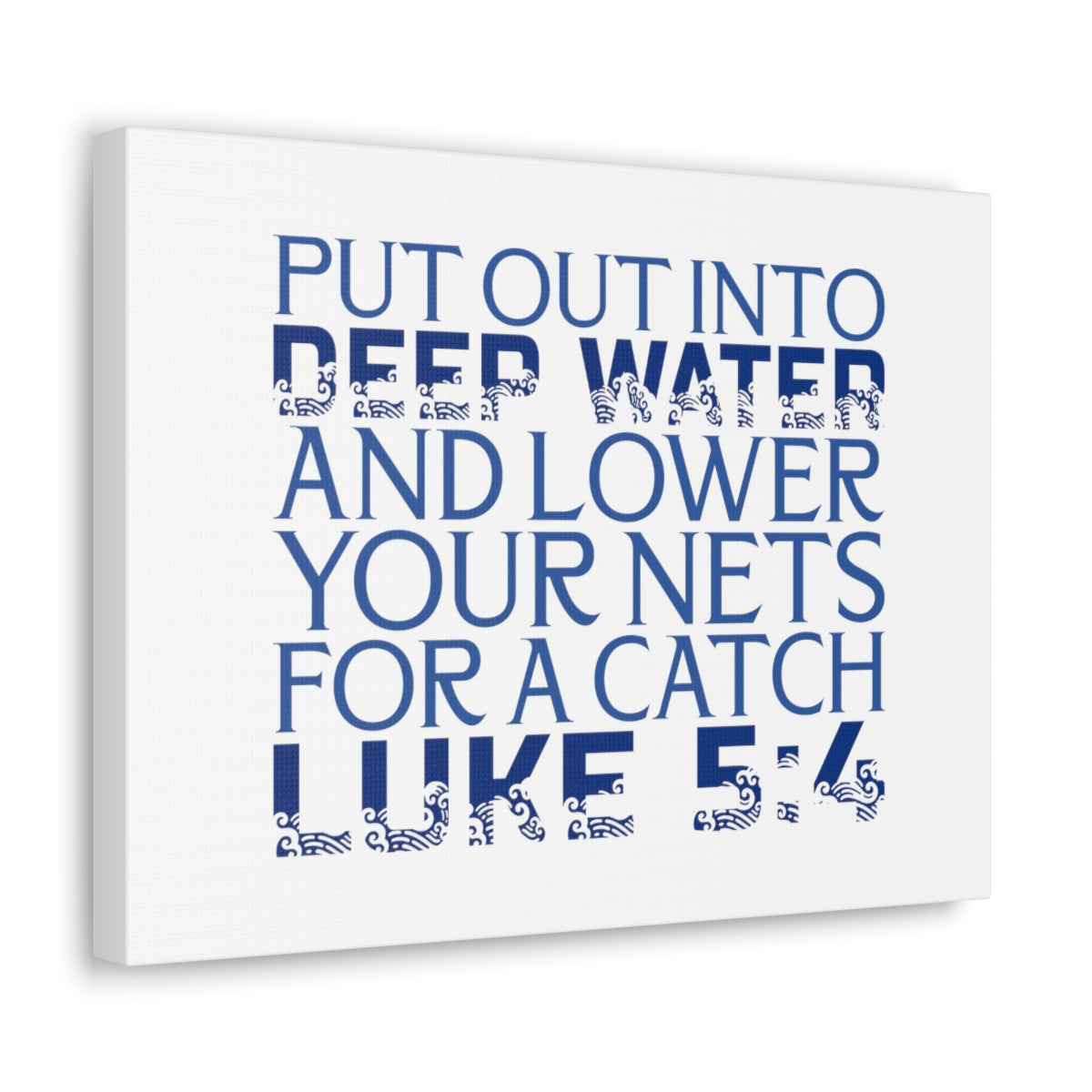 Scripture Walls Into Deep Water Luke 5:4 Waves Bible Verse Canvas Christian Wall Art Ready to Hang Unframed-Express Your Love Gifts