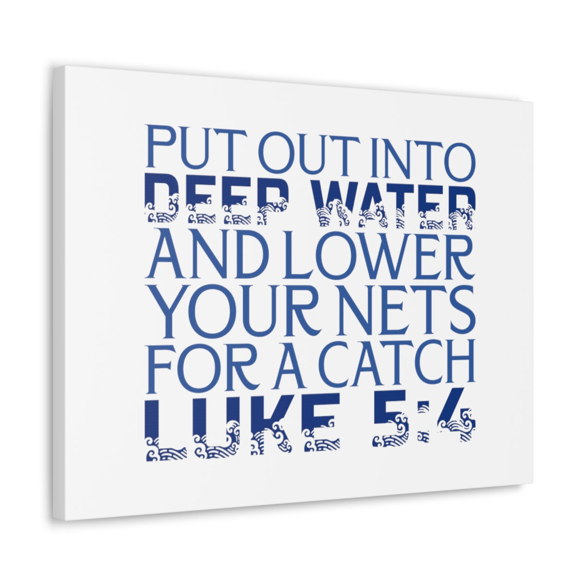 Scripture Walls Into Deep Water Luke 5:4 Waves Bible Verse Canvas Christian Wall Art Ready to Hang Unframed-Express Your Love Gifts