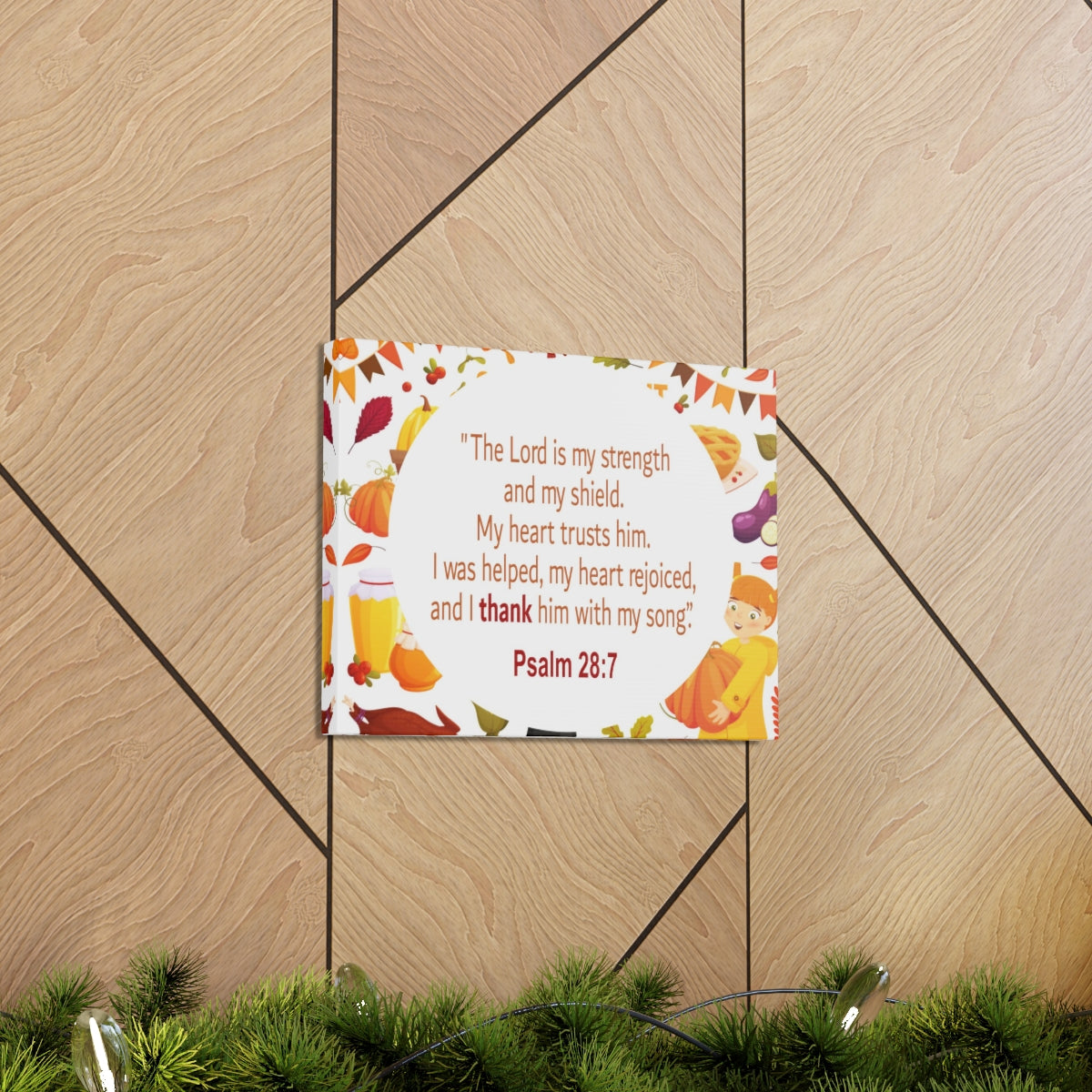 Scripture Walls Lord Is My Strength Psalm 28:7 Bible Verse Canvas Christian Wall Art Ready to Hang Unframed-Express Your Love Gifts