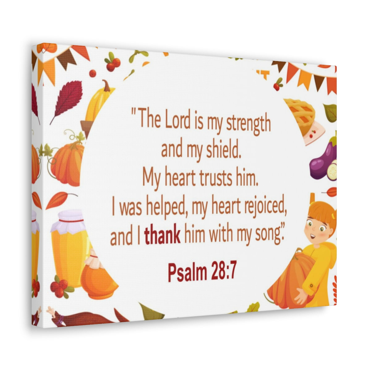 Scripture Walls Lord Is My Strength Psalm 28:7 Bible Verse Canvas Christian Wall Art Ready to Hang Unframed-Express Your Love Gifts