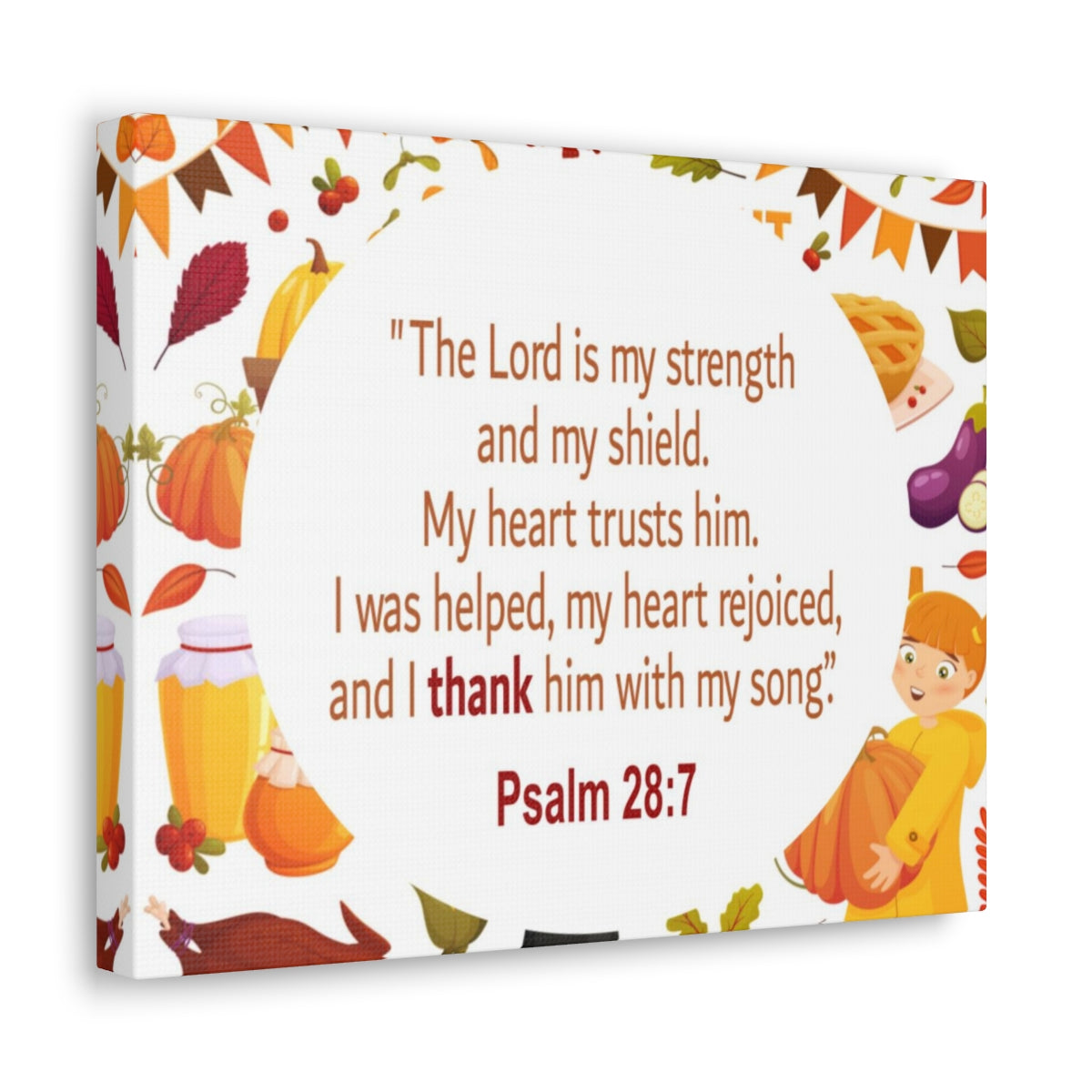 Scripture Walls Lord Is My Strength Psalm 28:7 Bible Verse Canvas Christian Wall Art Ready to Hang Unframed-Express Your Love Gifts