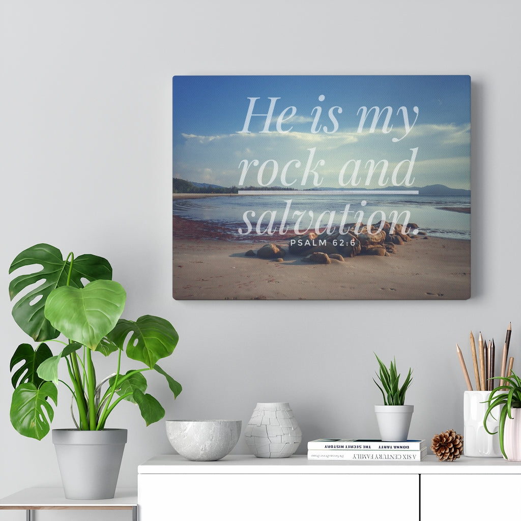 My Rock And Salvation Psalm 62:6 Bible Verse Canvas Christian Wall Art Ready to Hang Unframed-Express Your Love Gifts